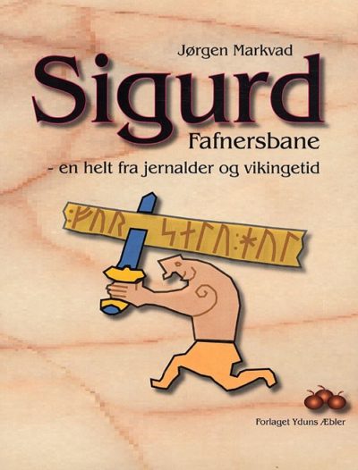 Sigurd Fafnersbane - Forn Sidr